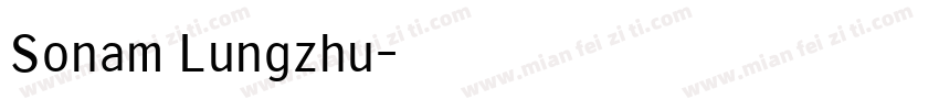 Sonam Lungzhu字体转换
